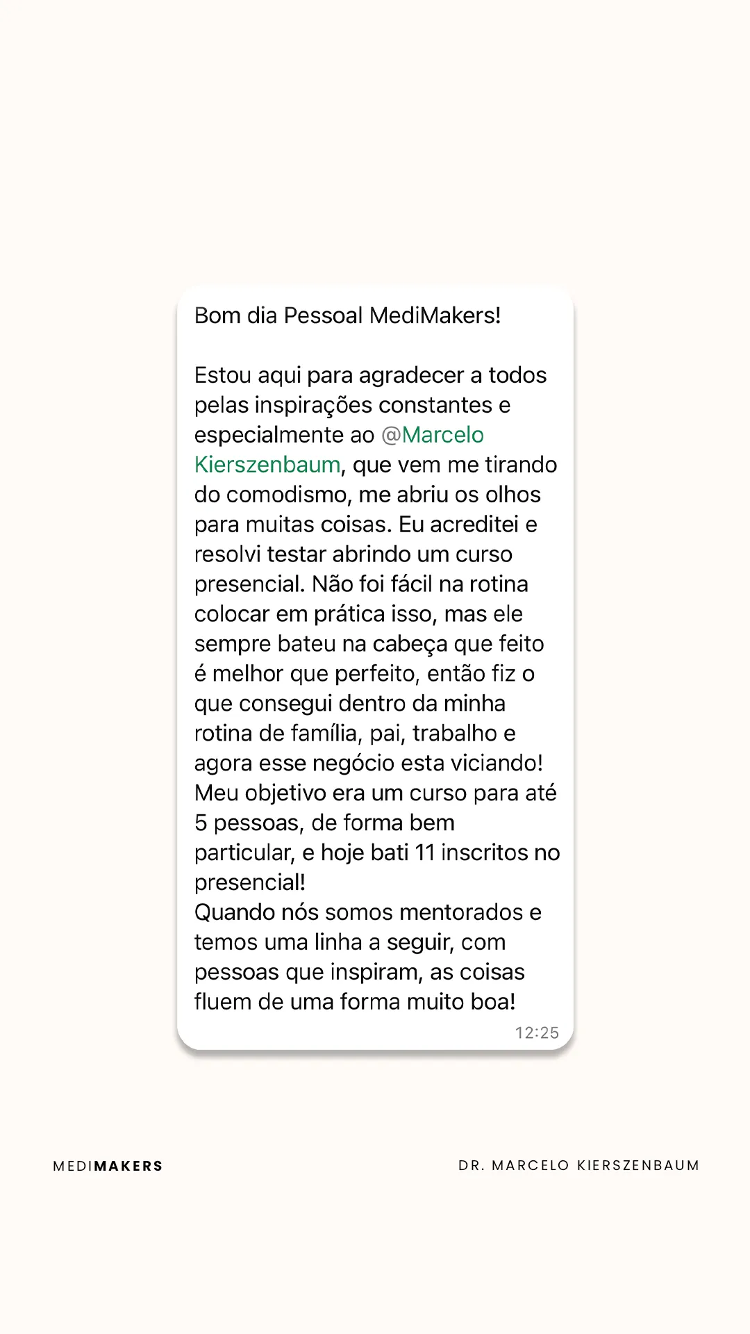 Depoimento de médico mentorado por Marcelo Kierszenbaum 3